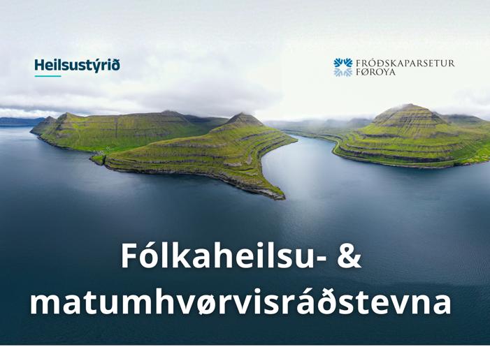 Fólkaheilsu & Matumhvørvisráðstevna Mynd Rættað