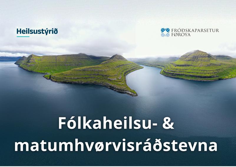 Fólkaheilsu & Matumhvørvisráðstevna Mynd Rættað